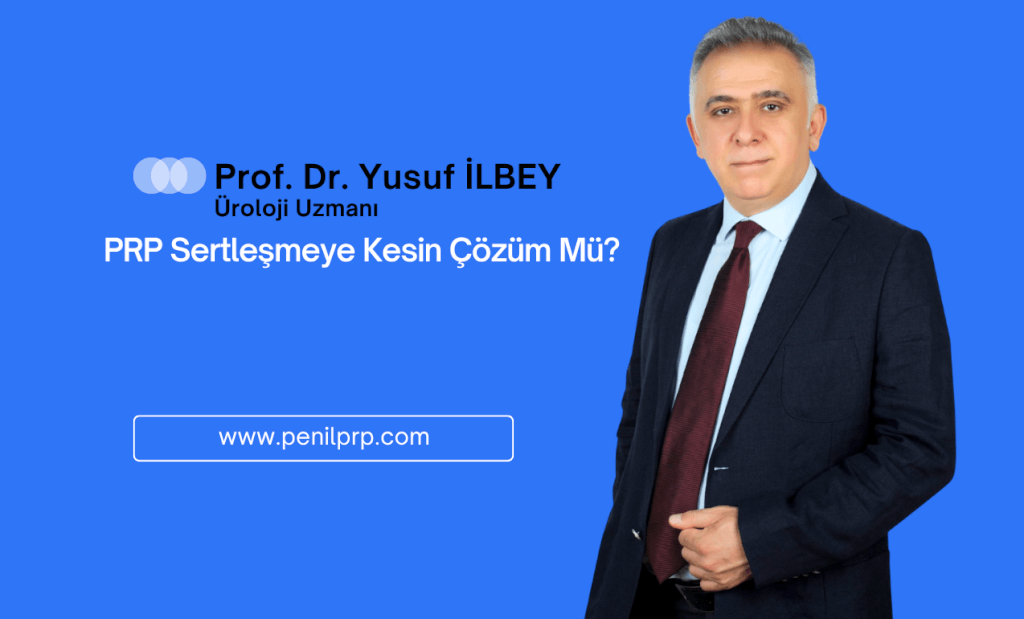 PRP Sertleşmeye Kesin Çözüm Müdür?